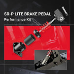 SR-P Lite Brake Pedal Performance Kit（IN STOCK）